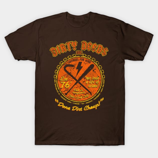 "DIRTY DEEDS" ORANGE YELLOW T-Shirt by joeyjamesartworx